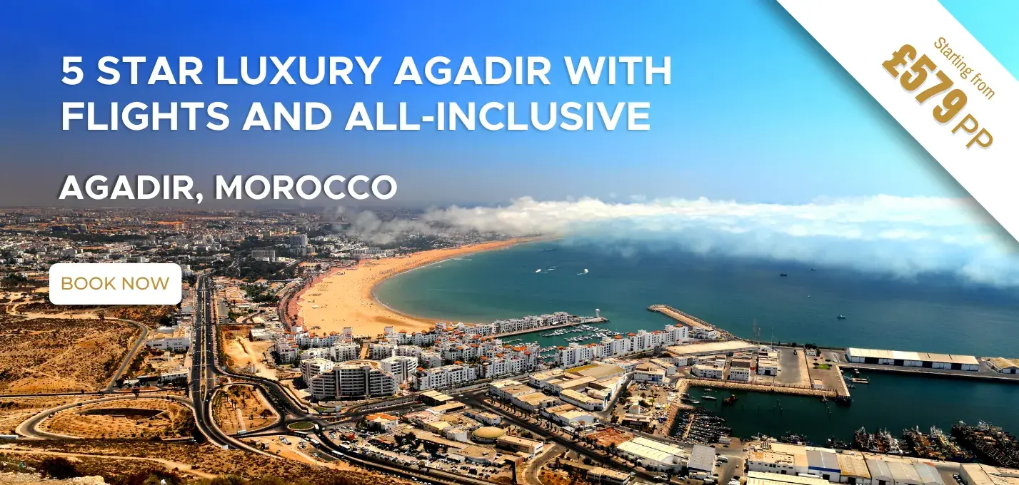 5 Star Luxury Agadir W/Flights and All-Inclusive